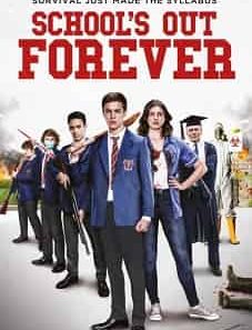 Schools Out Forever lookmovie