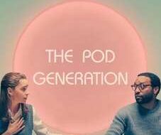 The Pod Generation lookmovie