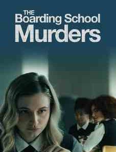 The Boarding School Murders 2024